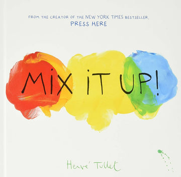 Mix It Up! by Herve Tullet - Book