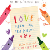 Penguin Random House - Love From the Crayons by Drew Daywalt & Oliver Jeffers