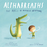 Alphabreaths by Christopher Willard - Board Book