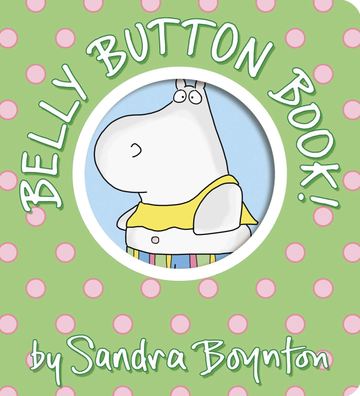 Belly Button Book! by Sandra Bounton - Board Book