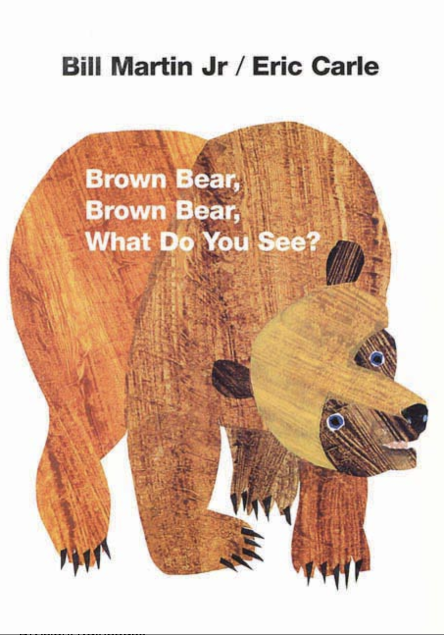 Brown Bear, Brown Bear, What Do You See? by Bill Martin - Book