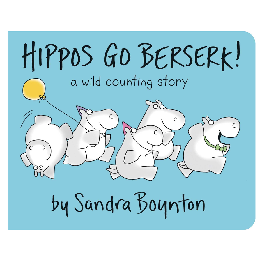 Hippos Go Berserk by Sandra Boyton - Board Book