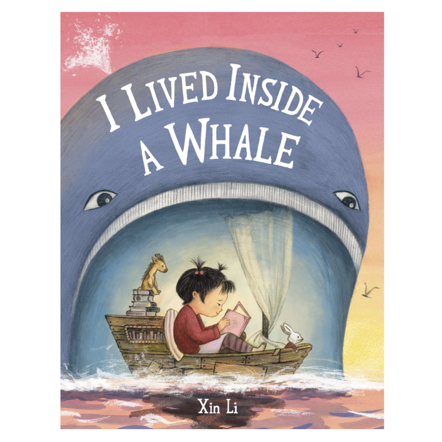 I Lived Inside a Whale by Xin Li - Book