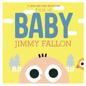 This is Baby by Jimmy Fallon - Board Book