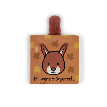 Jellycat - If I Were a Squirrel Board Book