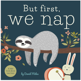 But First, We Nap by David Miles - Book