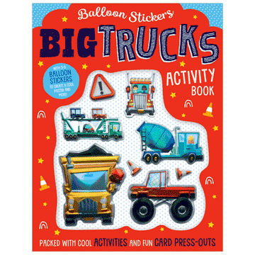 Balloon Stickers Big Trucks Activity Book