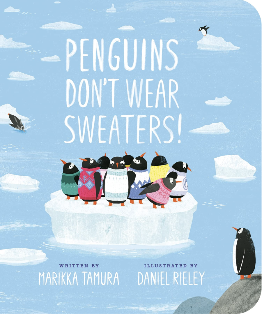 Penguins Don't Wear Sweaters - Marrika Tamura