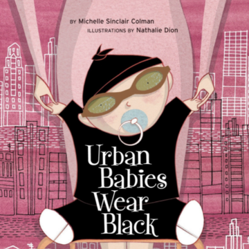 Urban Babies Wear Black - Michelle Sinclair Colman