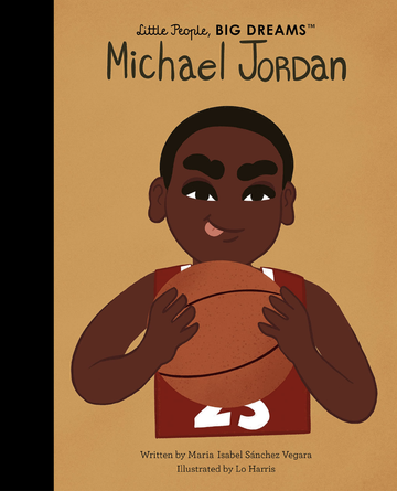 Little People, Big Dreams - Micheal Jordan