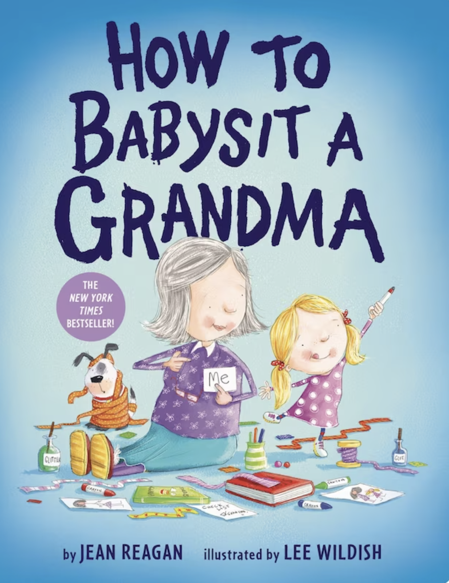 How to Babysit a Grandma - Jean Reagan