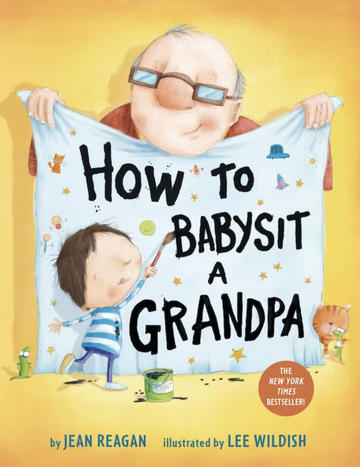 How to Babysit a Grandpa - Jean Reagan